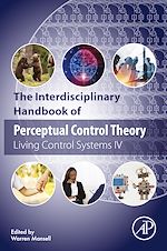 Télécharger le livre :  The Interdisciplinary Handbook of Perceptual Control Theory