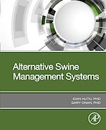Télécharger le livre :  Alternative Swine Management Systems