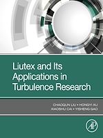 Télécharger le livre :  Liutex and Its Applications in Turbulence Research
