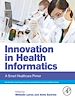 Télécharger le livre :  Innovation in Health Informatics