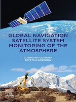Télécharger le livre :  Global Navigation Satellite System Monitoring of the Atmosphere