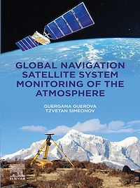 Téléchargez le livre :  Global Navigation Satellite System Monitoring of the Atmosphere