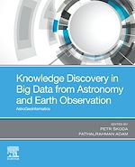 Télécharger le livre :  Knowledge Discovery in Big Data from Astronomy and Earth Observation