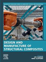 Télécharger le livre :  Design and Manufacture of Structural Composites