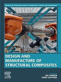 Téléchargez le livre :  Design and Manufacture of Structural Composites