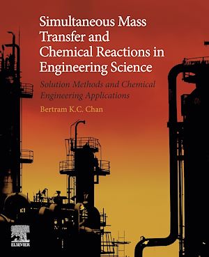 Téléchargez le livre :  Simultaneous Mass Transfer and Chemical Reactions in Engineering Science