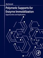 Télécharger le livre :  Polymeric Supports for Enzyme Immobilization