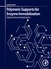 Télécharger le livre :  Polymeric Supports for Enzyme Immobilization