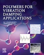 Télécharger le livre :  Polymers for Vibration Damping Applications