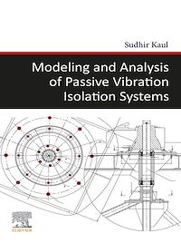 Téléchargez le livre :  Modeling and Analysis of Passive Vibration Isolation Systems