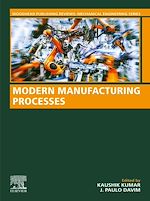 Télécharger le livre :  Modern Manufacturing Processes