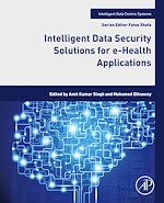 Télécharger le livre :  Intelligent Data Security Solutions for e-Health Applications