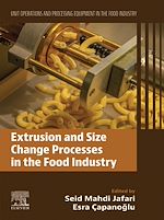 Télécharger le livre :  Extrusion and Size Change Processes in the Food Industry
