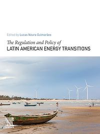 Téléchargez le livre :  The Regulation and Policy of Latin American Energy Transitions