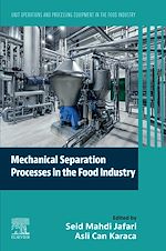 Télécharger le livre :  Mechanical Separation Processes in the Food Industry