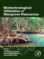 Télécharger le livre :  Biotechnological Utilization of Mangrove Resources