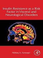 Télécharger le livre :  Insulin Resistance as a Risk Factor in Visceral and Neurological Disorders