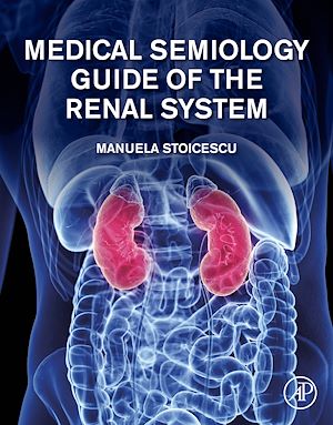 Téléchargez le livre :  Medical Semiology Guide of the Renal System