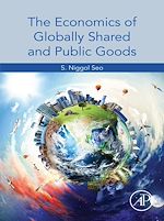 Télécharger le livre :  The Economics of Globally Shared and Public Goods