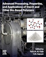 Télécharger le livre :  Advanced Processing, Properties, and Applications of Starch and Other Bio-based Polymers