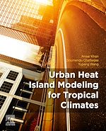 Télécharger le livre :  Urban Heat Island Modeling for Tropical Climates