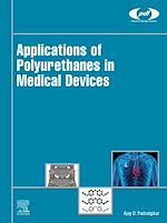 Télécharger le livre :  Applications of Polyurethanes in Medical Devices