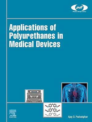 Téléchargez le livre :  Applications of Polyurethanes in Medical Devices