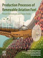 Télécharger le livre :  Production Processes of Renewable Aviation Fuel