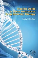 Télécharger le livre :  Nucleic Acids as Gene Anticancer Drug Delivery Therapy