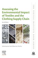 Télécharger le livre :  Assessing the Environmental Impact of Textiles and the Clothing Supply Chain