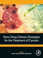 Télécharger le livre :  Nano Drug Delivery Strategies for the Treatment of Cancers