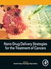 Télécharger le livre :  Nano Drug Delivery Strategies for the Treatment of Cancers