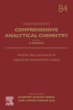 Télécharger le livre :  Analysis, Fate, and Toxicity of Engineered Nanomaterials in Plants