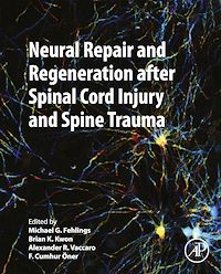 Téléchargez le livre :  Neural Repair and Regeneration after Spinal Cord Injury and Spine Trauma
