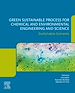 Télécharger le livre :  Green Sustainable Process for Chemical and Environmental Engineering and Science