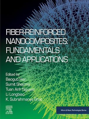 Téléchargez le livre :  Fiber-Reinforced Nanocomposites: Fundamentals and Applications