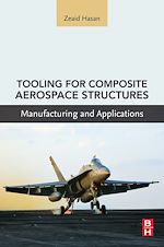 Télécharger le livre :  Tooling for Composite Aerospace Structures