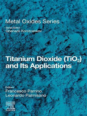 Téléchargez le livre :  Titanium Dioxide (TiO2) and Its Applications