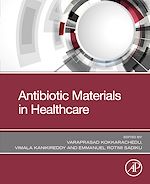 Télécharger le livre :  Antibiotic Materials in Healthcare