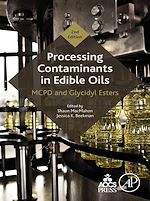 Télécharger le livre :  Processing Contaminants in Edible Oils