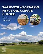 Télécharger le livre :  Water-Soil-Vegetation Nexus and Climate Change