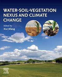 Téléchargez le livre :  Water-Soil-Vegetation Nexus and Climate Change