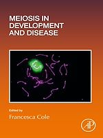 Télécharger le livre :  Meiosis in Development and Disease