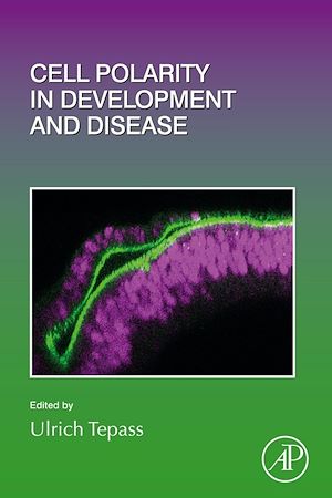 Téléchargez le livre :  Cell Polarity in Development and Disease