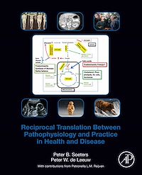Téléchargez le livre :  Reciprocal Translation Between Pathophysiology and Practice in Health and Disease