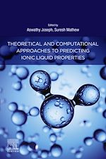 Télécharger le livre :  Theoretical and Computational Approaches to Predicting Ionic Liquid Properties