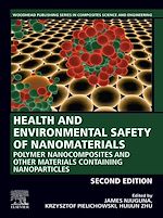 Télécharger le livre :  Health and Environmental Safety of Nanomaterials