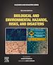 Télécharger le livre :  Biological and Environmental Hazards, Risks, and Disasters