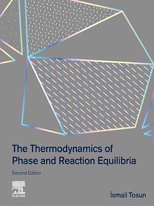 Téléchargez le livre :  The Thermodynamics of Phase and Reaction Equilibria