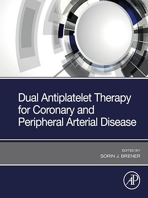 Téléchargez le livre :  Dual Antiplatelet Therapy for Coronary and Peripheral Arterial Disease